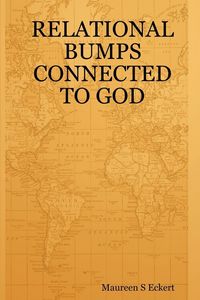 Produktbild: Relational Bumps Connected to God