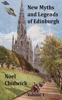 Produktbild: New Myths and Legends of Edinburgh Volume 1