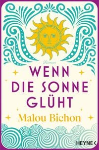 Produktbild: Wenn die Sonne gl&uuml;ht