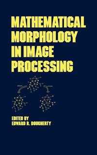 Produktbild: Mathematical Morphology in Image Processing