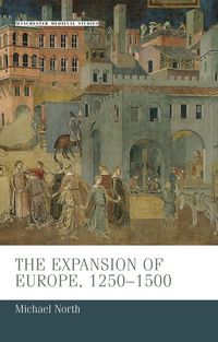 Produktbild: The Expansion of Europe, 1250-1500