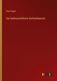 Produktbild: Der keilinschriftliche Sintfluthbericht