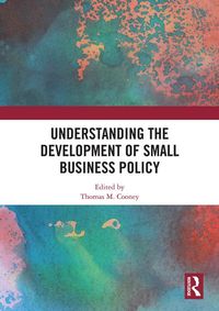 Produktbild: Understanding the Development of Small Business Policy