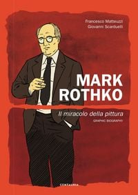 Produktbild: Mark Rothko. Il miracolo della pittura