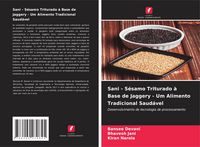 Produktbild: Sani - S&eacute;samo Triturado &agrave; Base de Jaggery - Um Alimento Tradicional Saud&aacute;vel