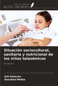 Produktbild: Situaci&oacute;n sociocultural, sanitaria y nutricional de los ni&ntilde;os talas&eacute;micos