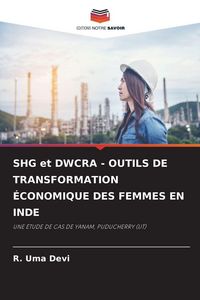 Produktbild: Shg Et Dwcra - Outils De Transformation &Eacute;conomique des Femmes En Inde