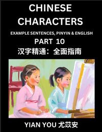 Produktbild: Fluently Reading Chinese Characters (Part 10) - A Beginner's Guide to Self-learn and Mastering Mandarin Chinese Language, History, and Culture; Learn