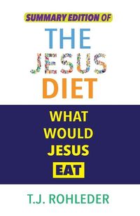 Produktbild: Summary Edition of The Jesus Diet