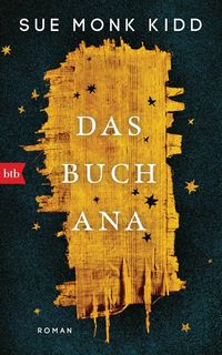 Bild vom Artikel Das Buch Ana vom Autor Sue Monk Kidd