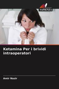 Produktbild: Ketamina Per i brividi intraoperatori