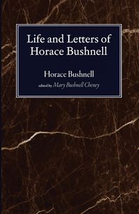 Produktbild: Life and Letters of Horace Bushnell