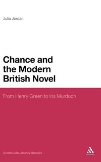 Produktbild: Chance and the Modern British Novel