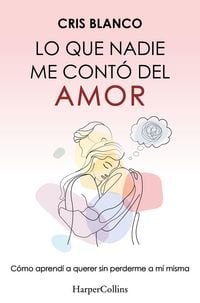 Produktbild: Lo que nadie me cont&oacute; del amor