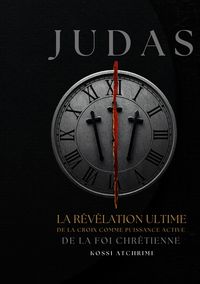 Produktbild: Judas la r&eacute;v&eacute;lation ultime de la croix comme puissance active de la foi chr&eacute;tienne