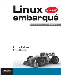 Produktbild: Linux embarqu&eacute;: Nouvelle &eacute;tude de cas - Traite d'OpenEmbedded.