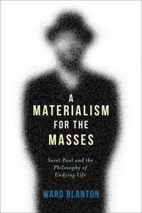 Produktbild: Blanton, W: A Materialism for the Masses