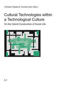 Produktbild: Cultural Technologies within a Technological Culture