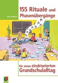Produktbild: 155 Rituale und Phasen&uuml;berg&auml;nge f&uuml;r einen strukturierten Grundschulalltag