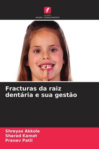 Produktbild: Fracturas da raiz dent&aacute;ria e sua gest&atilde;o