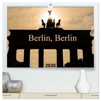 Produktbild: Berlin, Berlin 2026 (hochwertiger Premium Wandkalender 2026 DIN A2 quer), Kunstdruck in Hochglanz