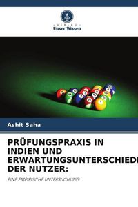 Produktbild: Pr&uuml;fungspraxis in Indien und Erwartungsunterschiede der Nutzer:
