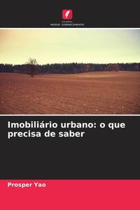 Produktbild: Imobili&aacute;rio urbano: o que precisa de saber