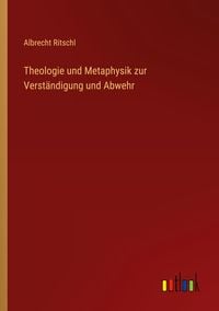 Produktbild: Theologie und Metaphysik zur Verst&auml;ndigung und Abwehr
