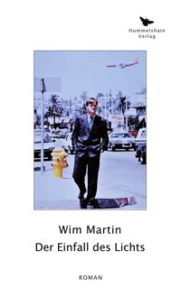 Bild vom Artikel Der Einfall des Lichts vom Autor Wim Martin