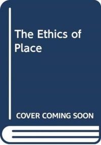 Produktbild: The Ethics of Place