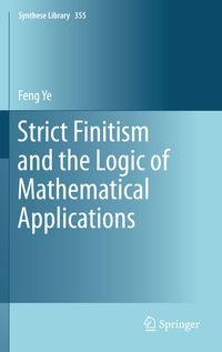 Produktbild: Strict Finitism and the Logic of Mathematical Applications