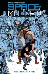 Produktbild: Johnson, D: Space-mullet Volume 1: One Gamble At A Time