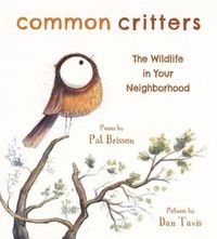 Produktbild: Common Critters: The Wildlife in Your Neighborhood