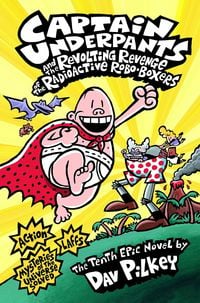 Produktbild: Captain Underpants and the Revolting Revenge of the Radioactive Robo-Boxers