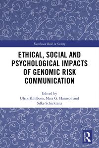 Produktbild: Ethical, Social and Psychological Impacts of Genomic Risk Communication