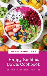 Produktbild: Happy Buddha Bowls Cookbook