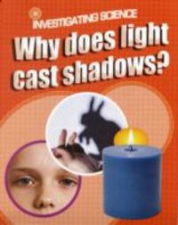 Produktbild: Why Does Light Cast Shadows?