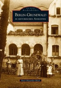Produktbild: Berlin-Grunewald in historischen Ansichten