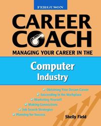 Produktbild: Field, S:  Managing Your Career in the Computer Industry