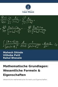 Produktbild: Mathematische Grundlagen: Wesentliche Formeln & Eigenschaften