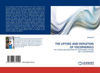 Produktbild: The Uptake and Depletion Of Tocopherols