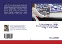 Produktbild: Enhancement of 230 kV Distribution Substations by Using SCADA System