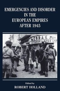 Produktbild: Emergencies and Disorder in the European Empires After 1945