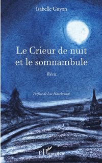 Produktbild: Le Crieur de nuit et le somnambule