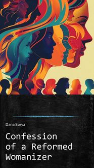 Produktbild: Confession of a Reformed Womanizer