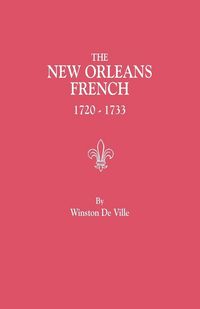 Produktbild: New Orleans French, 1720-1733