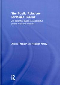 Produktbild: The Public Relations Strategic Toolkit: An Essential Guide to Successful Public Relations Practice