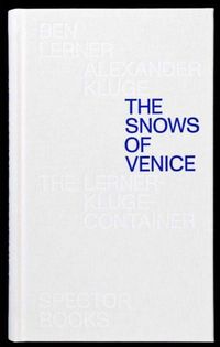 Bild vom Artikel Schnee über Venedig vom Autor Alexander Kluge