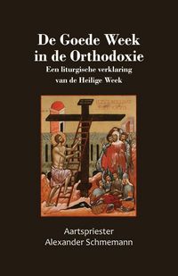 Produktbild: De Goede Week in de Orthodoxie
