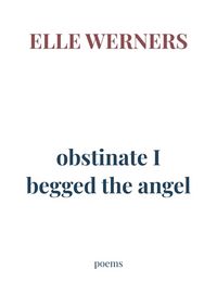 Produktbild: Obstinate I begged the angel